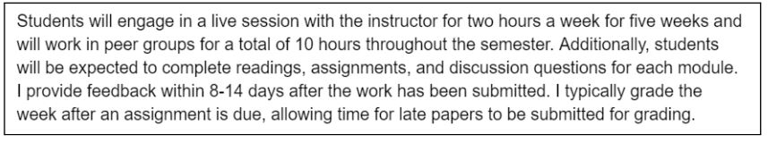 An example of a syllabus statement clarifying online learning expectations such as how often live sessions will occur, module assignments, and peer group work.